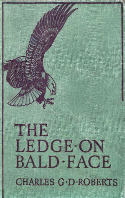 The Ledge on Bald Face [ePUB]